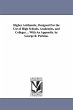Higher Arithmetic, Designed For the Use... - Bild 1