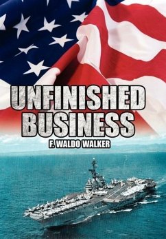 Unfinished Business - Walker, F. Waldo