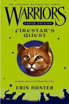 Warriors Super Edition: Firestar's Quest - Hunter, Erin