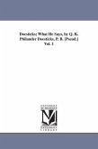 Doesticks; What He Says, by Q. K. Philander Doesticks, P. B. [Pseud.] Vol. 1