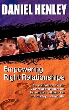 Empowering Right-Relationships - Henley, Daniel