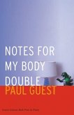 Notes for My Body Double