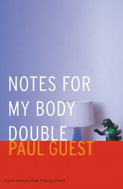 Notes for My Body Double - Guest, Paul