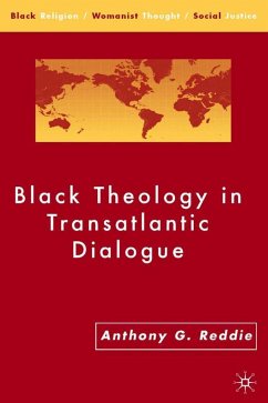 Black Theology in Transatlantic Dialogue - Reddie, A.