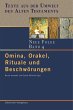 Omina, Orakel, Rituale und... - Bild 1
