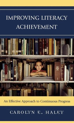 Improving Literacy Achievement - Haley, Carolyn E.