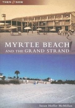 Myrtle Beach and the Grand Strand - Hoffer McMillan, Susan