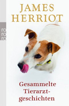 Gesammelte Tierarztgeschichten - Herriot, James