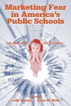 Marketing Fear in America's Public Schools