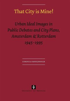 That City is Mine! - Rooijendijk, Cordula That City is Mine! - Rooijendijk, Cordula