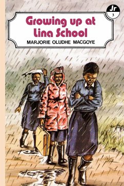 Growing Up at Lina School - Macoye, M. O.