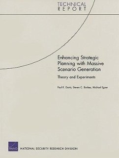 Enhancing Strategic Planning with Massive Scenario Generation - Davis, Paul K; Bankes, Steven C; Egner, Michael