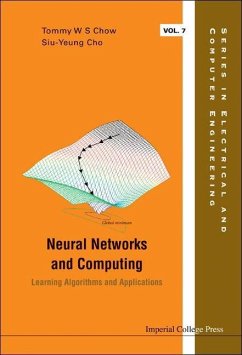 Neural Networks and Computing: Learning Algorithms and Applications - Chow, Tommy Wai-Shing; Cho, David Siu-Yeung