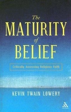 The Maturity of Belief - Lowery, Kevin Twain