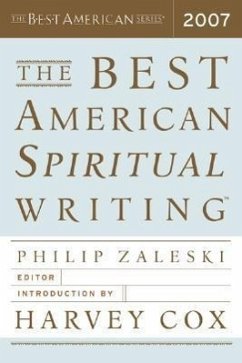 The Best American Spiritual Writing 2007 - Zaleski, Philip