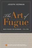 The Art of Fugue: Bach Fugues for Keyboard, 1715-1750 [With CD W/New Recordings/Davitt Moroney & Karen Rosenak] [With CD W/New Recordings/Davitt Moron