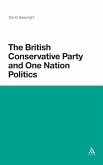 The British Conservative Party and One Nation Politics