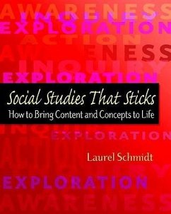 Social Studies That Sticks - Schmidt, Laurel