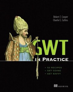 GWT in Practice - Robert Cooper; Charlie Collins