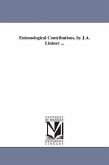 Entomological Contributions, by J.A. Lintner ...