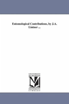 Entomological Contributions, by J.A. Lintner ... - Lintner, Joseph Albert