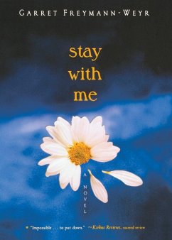 Stay with Me - Freymann-Weyr, Garret