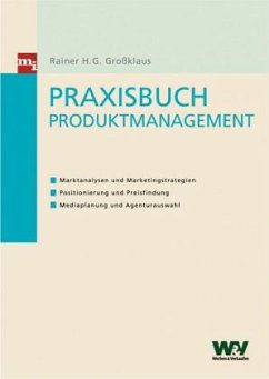 Praxisbuch Produktmanagement - Großklaus, Rainer H. G.