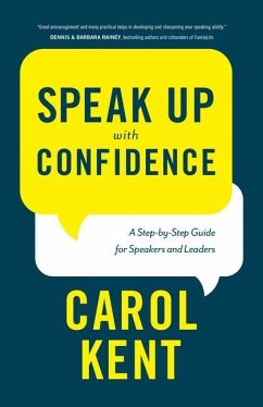 Speak Up with Confidence - Kent, Carol