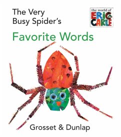 The Very Busy Spider's Favorite Words - Carle, Eric