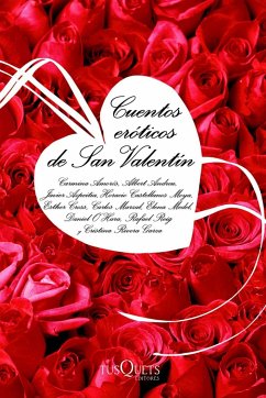 Cuentos eróticos de San Valentín - Andreu Alonso, Albert . . . [et al.