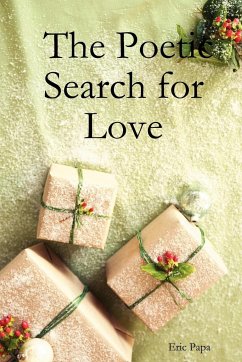 The Poetic Search for Love - Papa, Eric