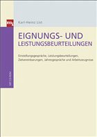 Eignungs- und Leistungsbeurteilungen, m. CD-ROM - List, Karl-Heinz