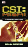 CSI Miami, Mörderisches Fest