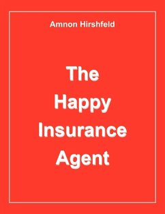 The Happy Insurance Agent - Hirshfeld, Amnon