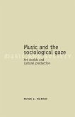 Music and the Sociological Gaze