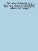Who's Who in Al-Qaeda & Jihadi Movements in Iraq and the Middle East