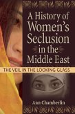 A History of Women's Seclusion in the Middle East