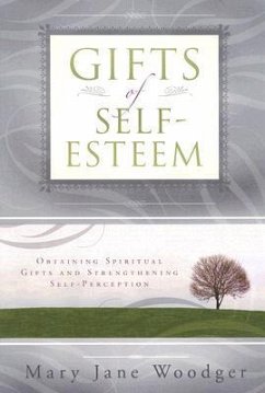 Gifts of Self Esteem - Woodger, Mary Jane