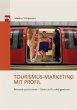 Tourismus-Marketing mit Profil - Bild 1
