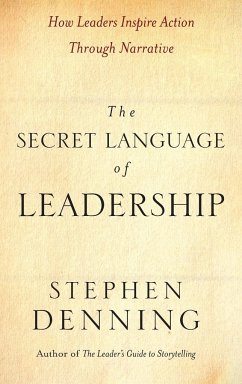 The Secret Language of Leadership - Denning, Stephen