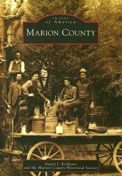 Marion County - Koblentz, Stuart J.; Marion County Historical Society