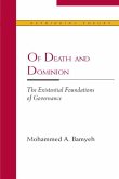 Of Death and Dominion: The Existential Foundations of Governance