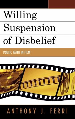 Willing Suspension of Disbelief - Ferri, Anthony J.