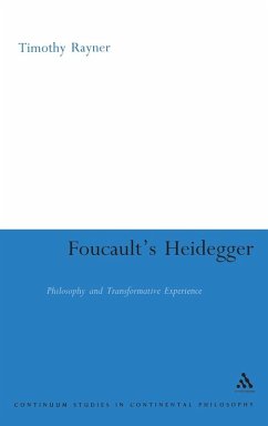 Foucault's Heidegger - Rayner, Timothy Foucault's Heidegger - Rayner, Timothy