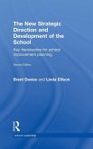 The New Strategic Direction and Development of the School