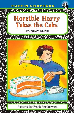 Horrible Harry Takes the Cake - Kline, Suzy