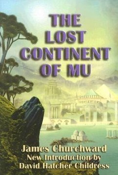 The Lost Continent of Mu - Churchward, James