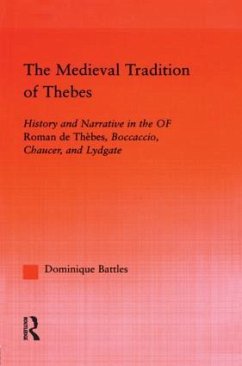 The Medieval Tradition of Thebes - Battles, Dominique