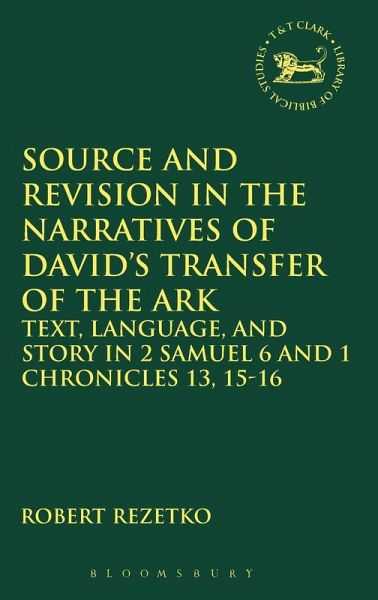 Source and Revision in the Narratives of David's Transfer of the Ark Source and Revision in the Narratives of David's Transfer of the Ark