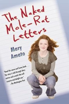 The Naked Mole-Rat Letters - Amato, Mary